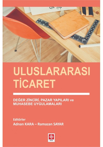 Uluslararası Ticaret - Adnan Kara - Ekin Basım Yayın