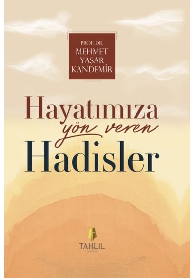 Hayatımıza Yön Veren Hadisler - Mydr-617449