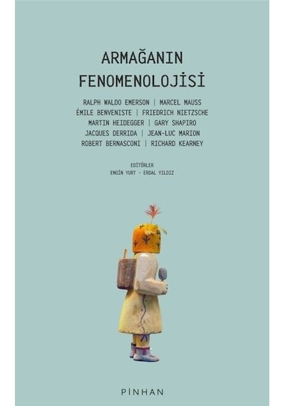 Armağanın Fenomenolojisi- Pinhan Yayıncılık