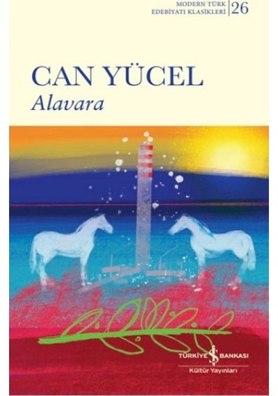 Alavara -  Can Yücel -  İş Bankası Kültür Yayınları