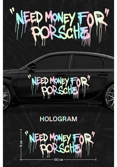 Need Money For Porsche Yan Gövde Sticker Hologram - 864811964