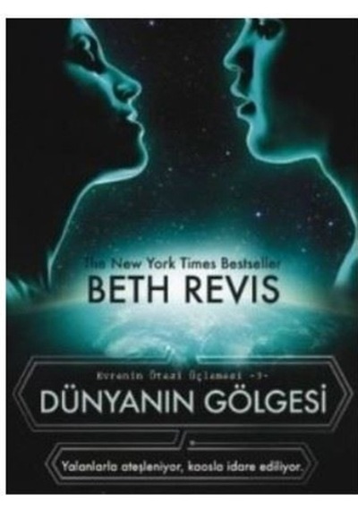 Dünyanın Gölgesi -Beth Revis