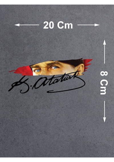 Atatürk Gözleri Ve Atatürk İmza Sticker - Araba Oto Motosiklet Karavan Cam Sticker - 01575 20x8 Cm