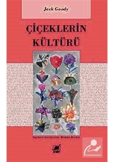 Çiçeklerin Kültürü / Jack Goody