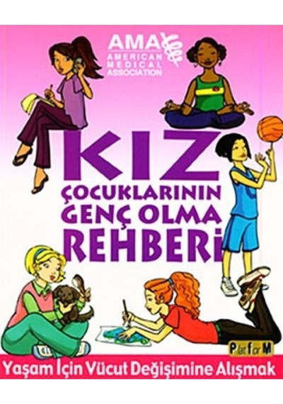 Kız Çocuklarının Genç Olma Rehberi