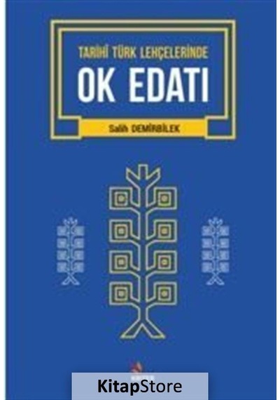 Kitapstore Tarihi Türk Lehçelerinde Ok Edatı - Salih Demirbilek