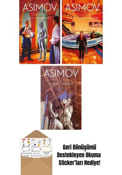 Çıplak Güneş Robot Serisi 2. Kitap + Vakıf Kurulurken Vakıf Serisi 6. Kitap + Vakıf Ve Dünya Vakıf Serisi 5. Kitap