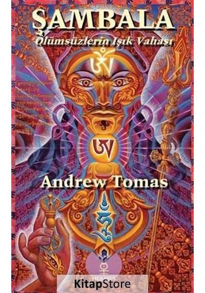 Şambala - Ölümsüzlerin Işık Vahası / Andrew Tomas