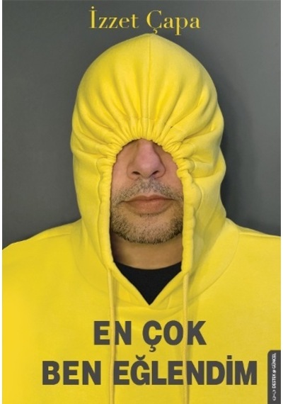 En Çok Ben  Eğlendim