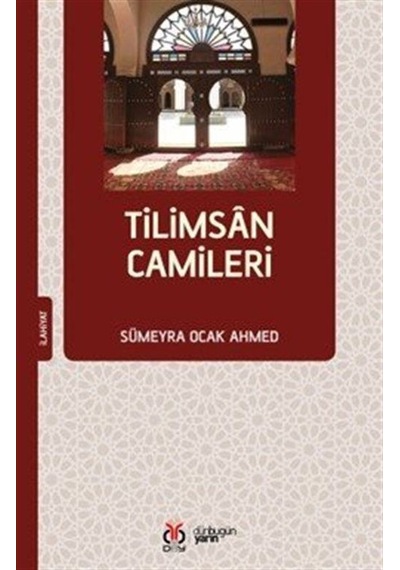 Tilimsan Camileri / Sümeyra Ocak Ahmed