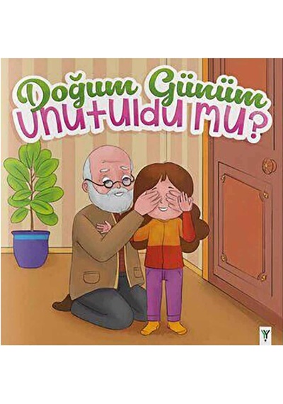 Doğum Günüm Unutuldu Mu