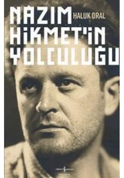Nazım Hikmet'In  Yolculuğu