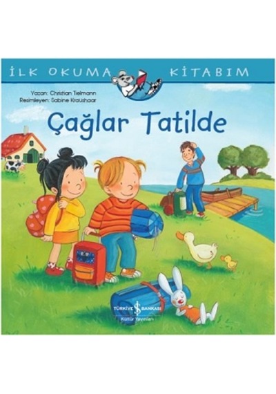 İlk Okuma Kitabım - Çağlar Tatilde