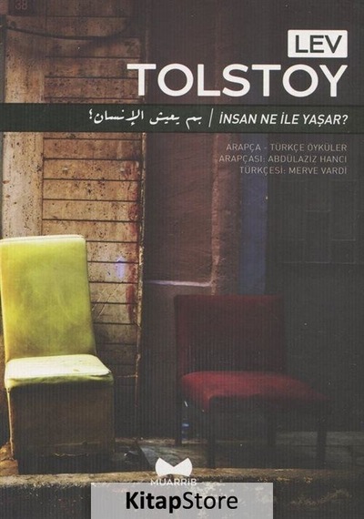 İnsan Ne Ile Yaşar  / Lev Nikolayeviç Tolstoy - Muarrib Yayınları
