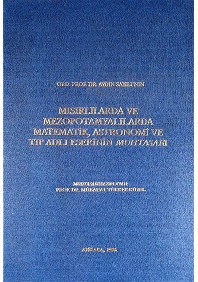 Ord.Prof.Dr. Aydın Sayılı'nın Mısırlılarda ve Mezopotamyalılar...
