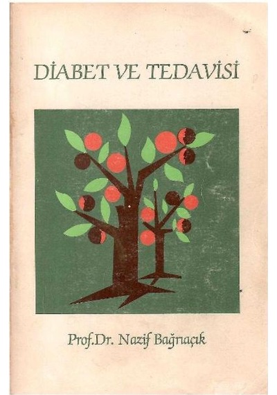 Diabet Ve Tedavisi - Nazif Bağrıaçık