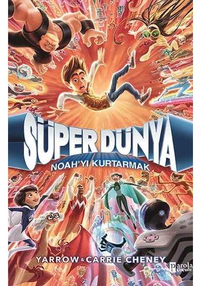 Süper Dünya: Noah Yı Kurtarmak