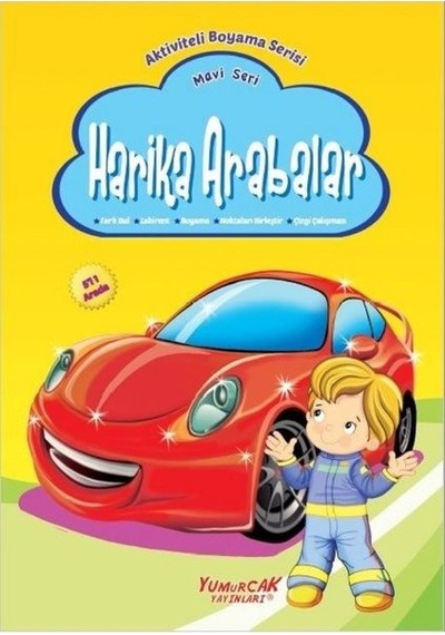 Harika Arabalar Mavi Seri-Aktiviteli Boyama Serisi- Yumurcak Yayınları
