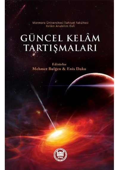 Güncel Kelam Tartışmaları  - Enis Doko  - M. Ü. İlahiyat Fakültesi Vakfı Yayı