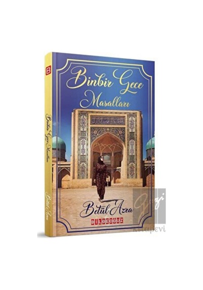 Binbir Gece Masalları - Betül Azra - Bilgeoğuz Yayınları