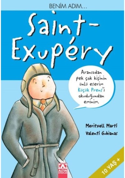 Küçük Prens - Benim Adım Saint Exupery - Pmvp-652155
