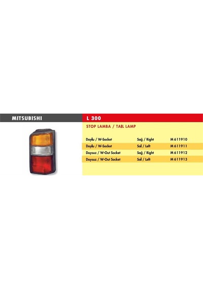 Stop Lamba Mıtsubıshı L300 / Sağ Duysuz 1 Ad