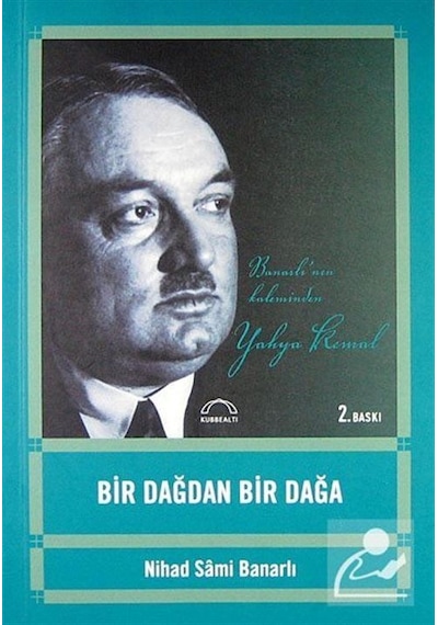 Bir Dağdan Bir Dağa- Kubbealtı Neşriyatı