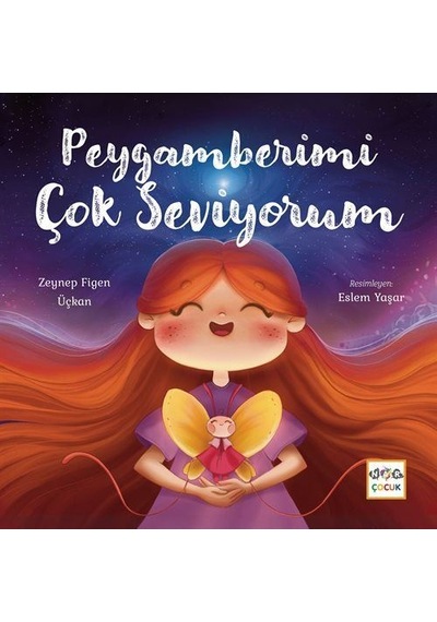 Peygamberimi Çok Seviyorum / Zeynep Figen Üçkan