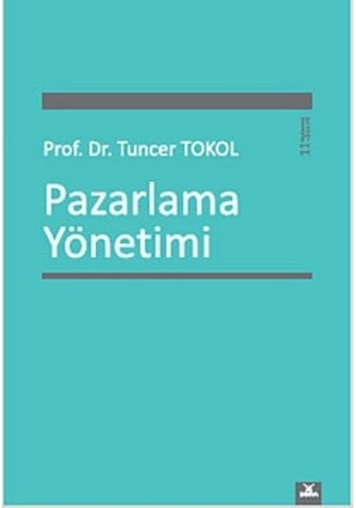 Pazarlama Yönetimi Tuncer Tokol  (2.EL )