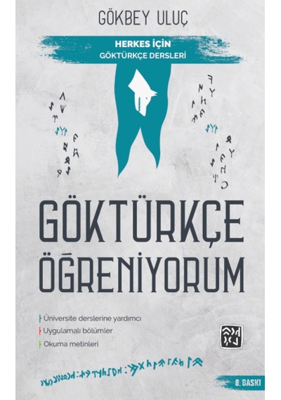 Göktürkçe Öğreniyorum - Herkes için Göktürkçe Dersleri