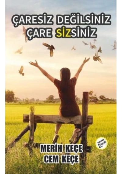 Çaresiz Değilsiniz Çare Sizsiniz - Merih Keçe -  Cem Keçe - Pusula Yayınevi