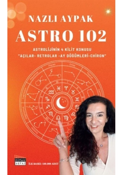 Astro 102 / Nazlı Aypak