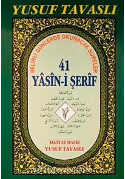 Belirli Günlerde Okunacak 41 Yasini Şerif - Yusuf Tavaslı