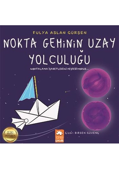 Nokta Geminin Uzay Yolculuğu - Fulya Aslan Gürşen - Eksik Parça