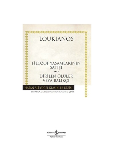 Filozof Yaşamlarının Satışı - Dirilen Ölüler Veya Balıkçı - Hasan 9786254058165