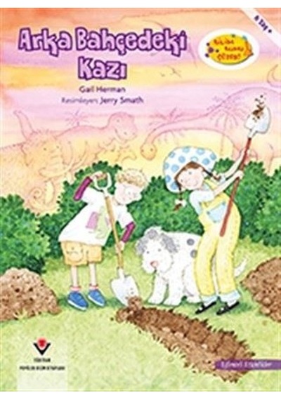Arka Bahçedeki Kazı-Bilim Bunu Çözer - Gail Herman - Tübitak Yayınları
