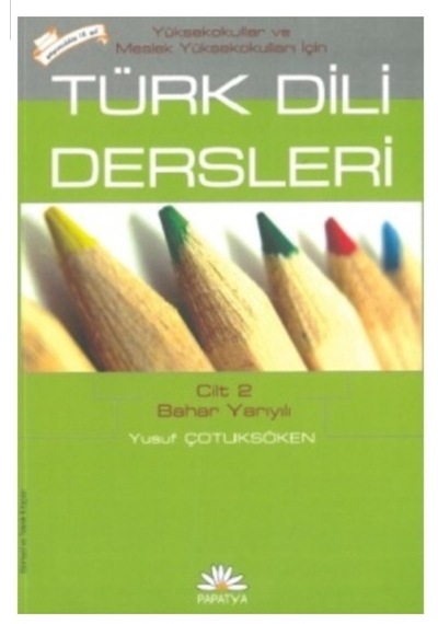 Türk Dili Dersleri MYO İçin Cilt 2 Yusuf Çötüksöken (2.EL)
