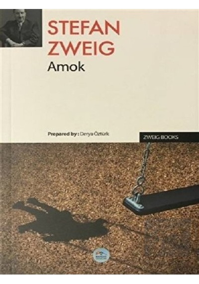 Amok - Stefan Zweig - Mavi Çatı Yayınları
