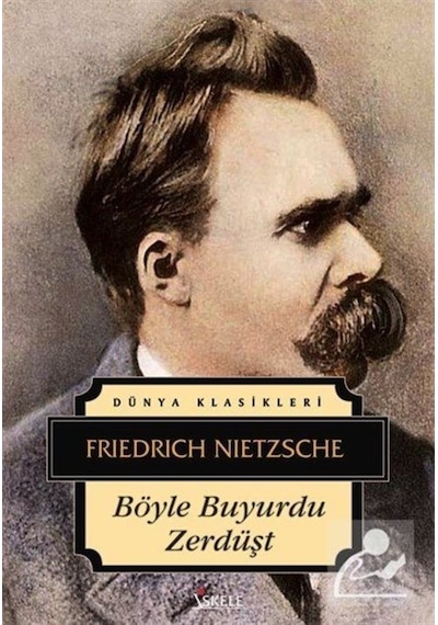 Böyle Buyurdu Zerdüşt / Friedrich Nietzsche 9789759099350