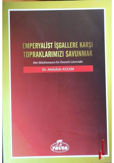 Emperyalist İşgallere Karşı Topraklarımızı Savunma - Abdullah Azz
