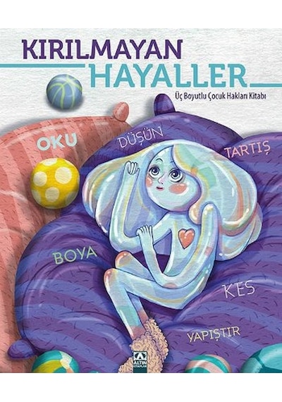 Kırılmayan Hayaller - Nilay Yılmaz - Altın Kitaplar