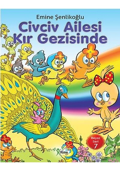 Civciv Ailesi Kır Gezisinde-Beyaz Seri 7 - Emine Şenlikoğlu - Fidan