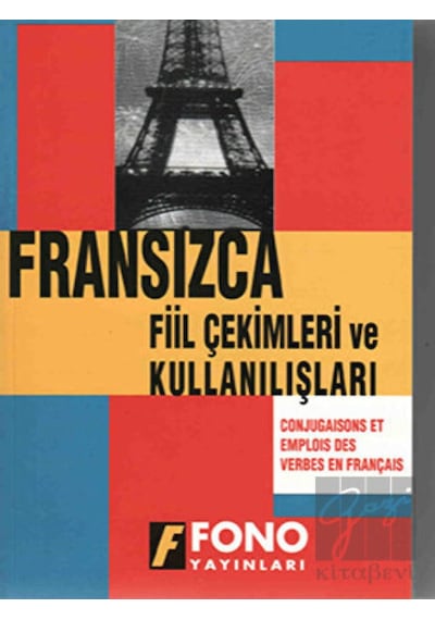 Fransızca Fiil Çekimleri ve Kullanışları- Fono Yayınları