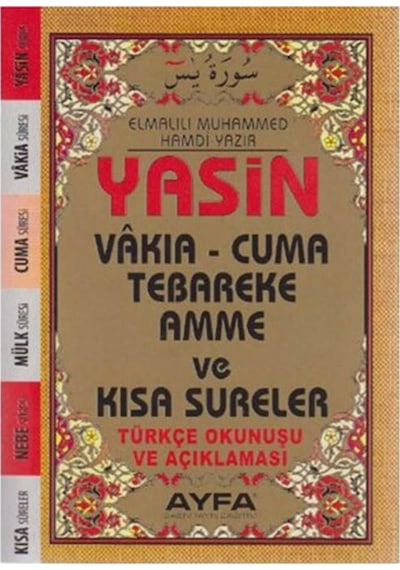 Yasin Vakıa - Cuma Tebareke Amme ve Kısa Sureler (Cep Boy - Üçlü - Kod-038) - Elmalılı Muhammed Hamdi Yazır - Ayfa Basın Yayın