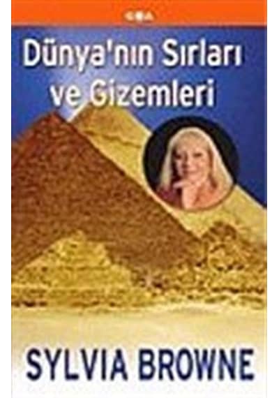 Dünya'nın Sırları ve Gizemleri / Sylvia Browne