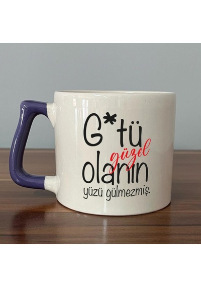 G Tü Güzel Olanın Yüzü Gülmezmiş Baskılı Mor Kulplu D Kupa