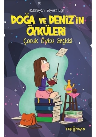Doğa ve Deniz'in Öyküleri - Çocuk Öykü Seçkisi- Yeni İnsan Yayınevi