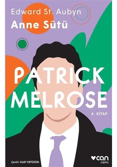 Kitabevimden- Anne Sütü - Patrick Melrose 4. Kitap