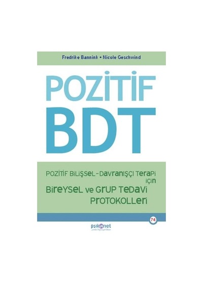 Pozitif Bilişsel-davranışçı Terapi İçin Bireysel Ve Grup Tedavi Protokolleri