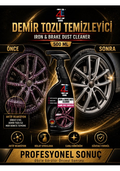 4e Care Demir Tozu Temizleyici 500 Ml Jant Ve Araç Yüzeyleri İçin Demir Tozu Pas Lekesi Temizleyici